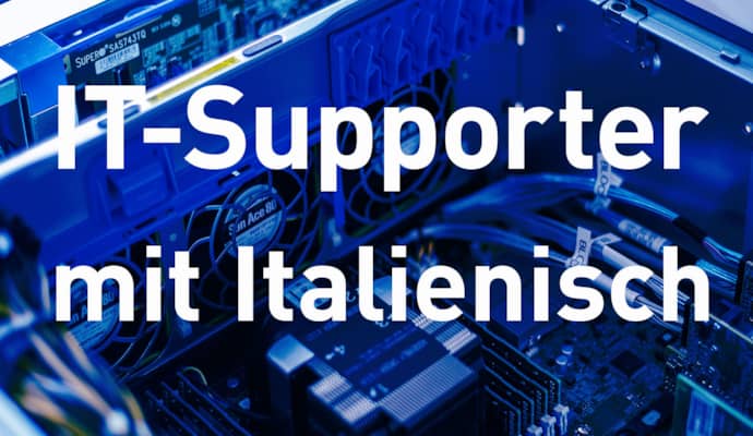 IT-Supporter(in) 100% mit Italienischkenntnissen