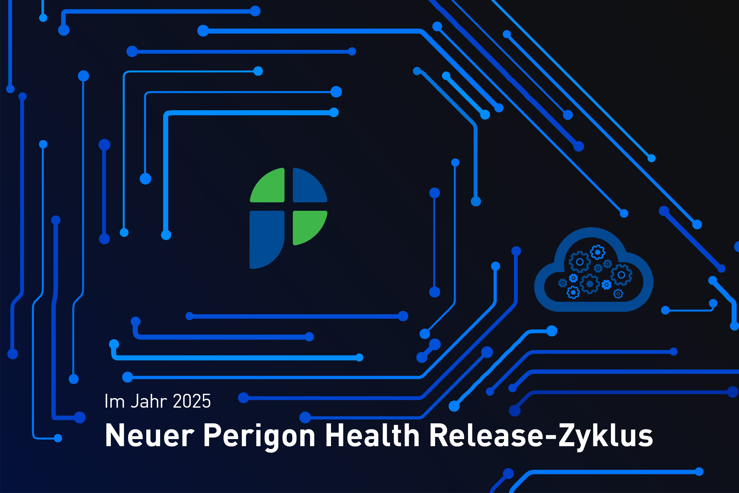 Wichtige Änderung im Perigon Health Release-Zyklus