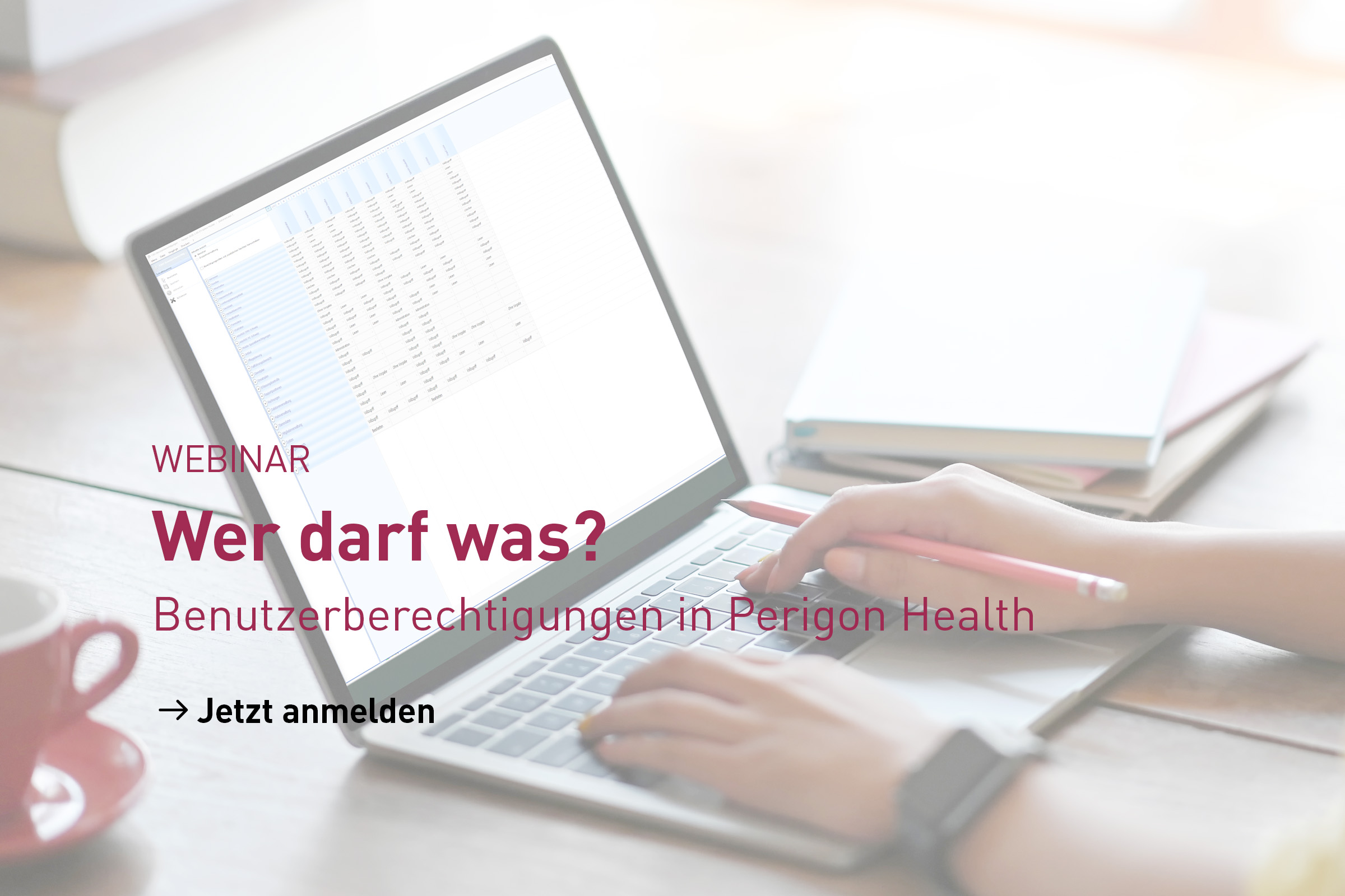 Webinar: Benutzerberechtigungen in Perigon Health